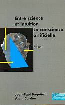 Couverture du livre "Entre science et intuition - La conscience artificielle"